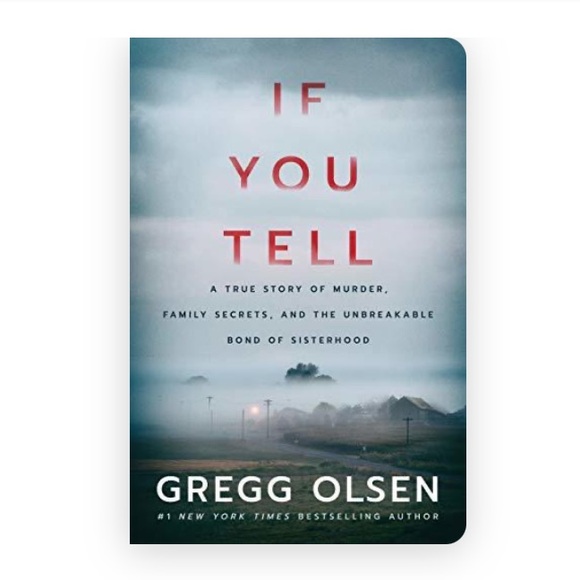 If you tell true story by gregg Olsen - Picture 1 of 10